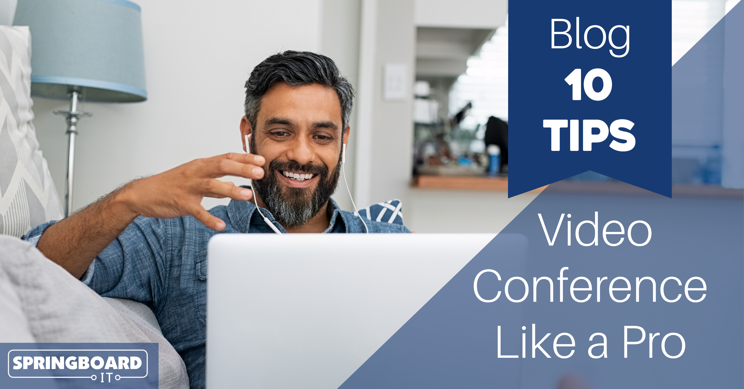 10 Tips for Video Conferencing Like a Pro